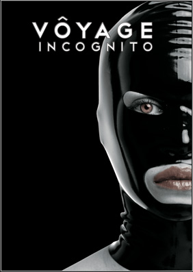 Voyage Incognito